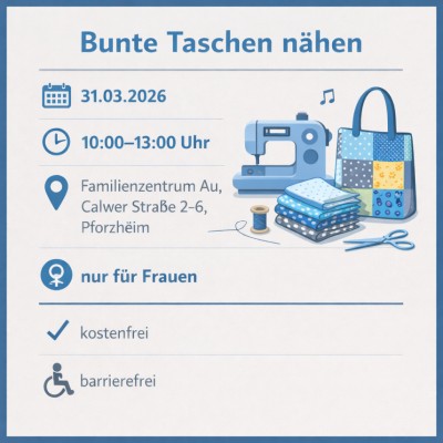 Nähworkshop „Bunte Taschen nähen“ im Familienzentrum Au